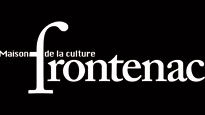 MAISON DE LA CULTURE FRONTENAC